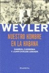 Weyler, nuestro hombre en la habana Books