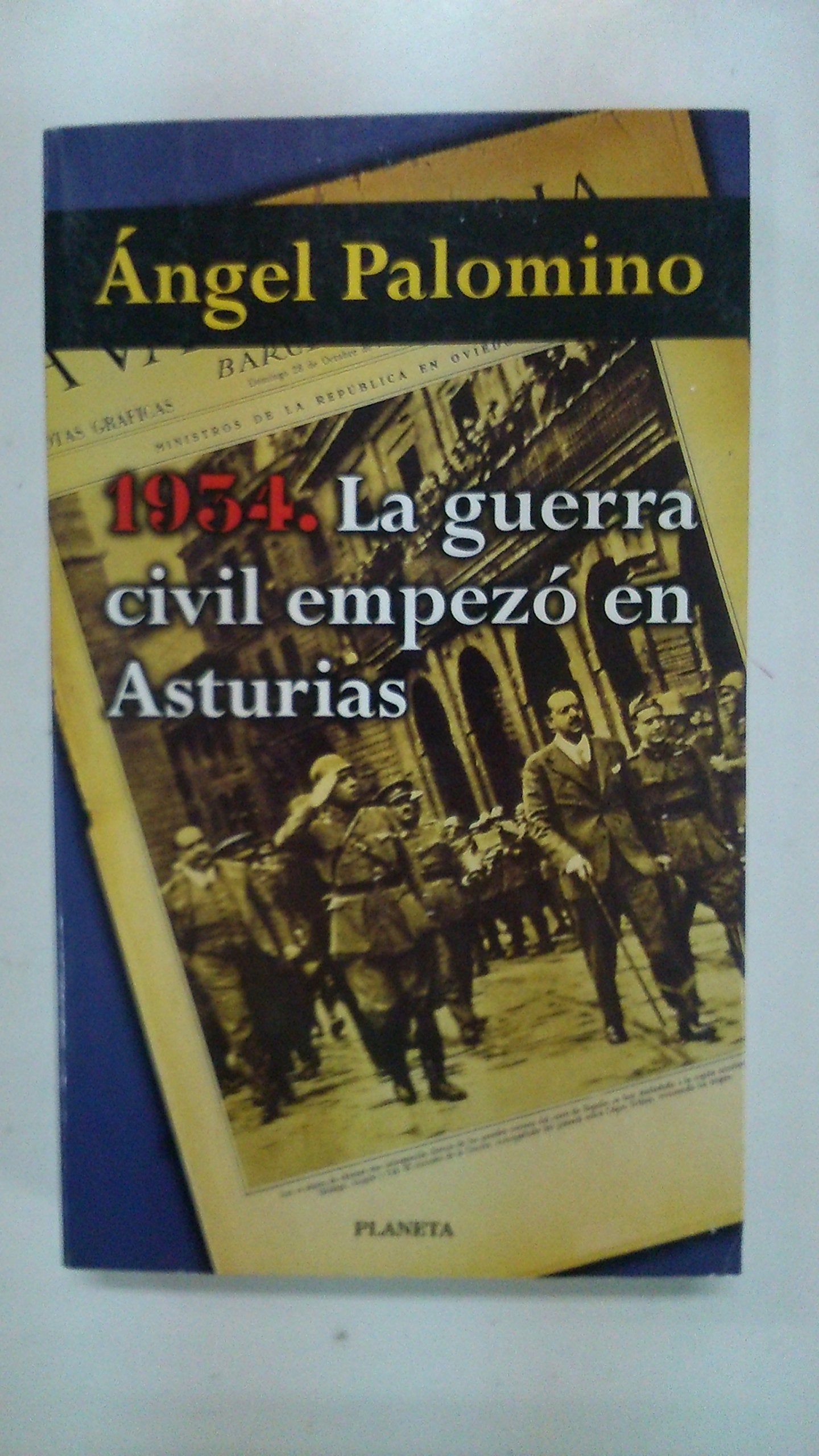 1934.la Guerra civil empezo en Asturias Books
