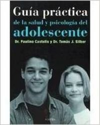 Guia Practica De LA Salud Y De LA Psicologia Del Adolescente book