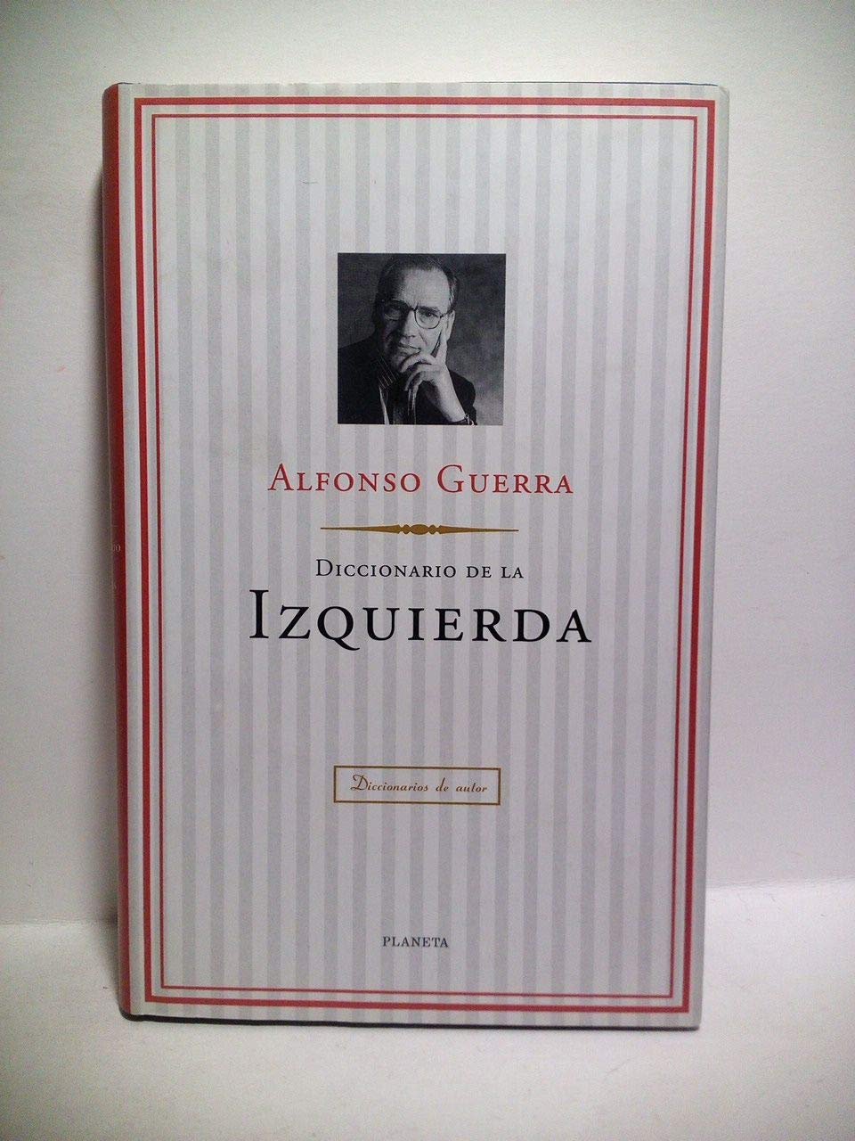 Diccionario de La Izquierda (Diccionarios de Autor) Contemporary literature