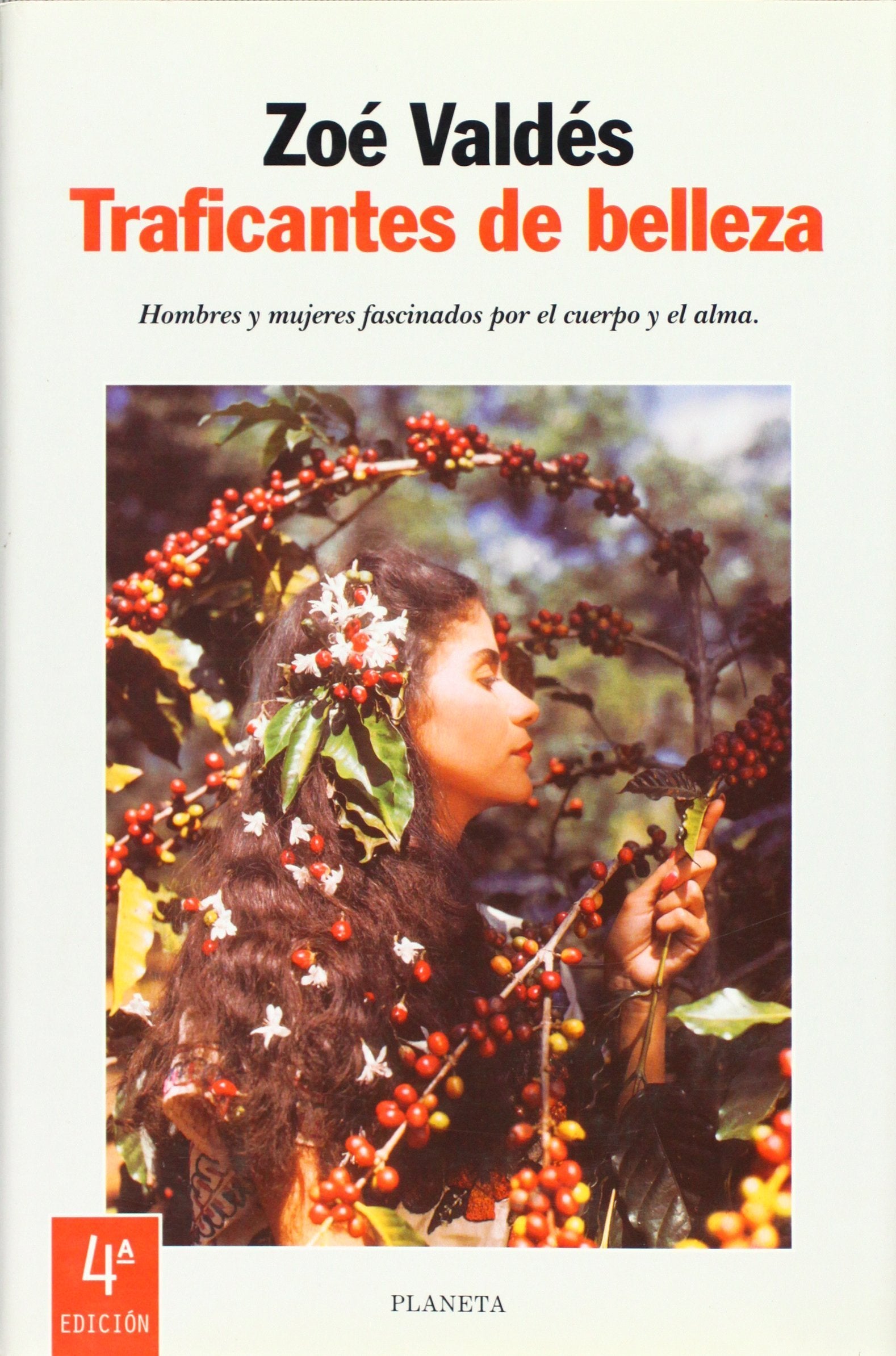 Traficantes de belleza (Autores Españoles e Iberoamericanos) Contemporary literature