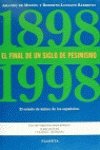Final de un siglo de pesimismo, el1898-1998 book