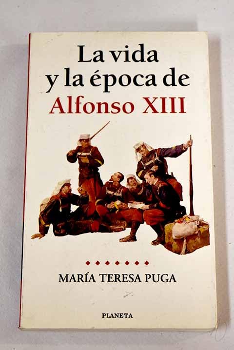 Alfonso XIII ("vida y epoca de...") book