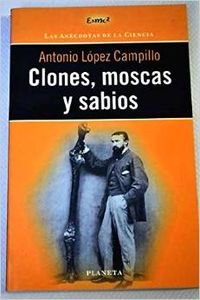 Clones, moscas y sabios book