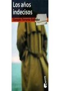 Los Anos Indecisos book