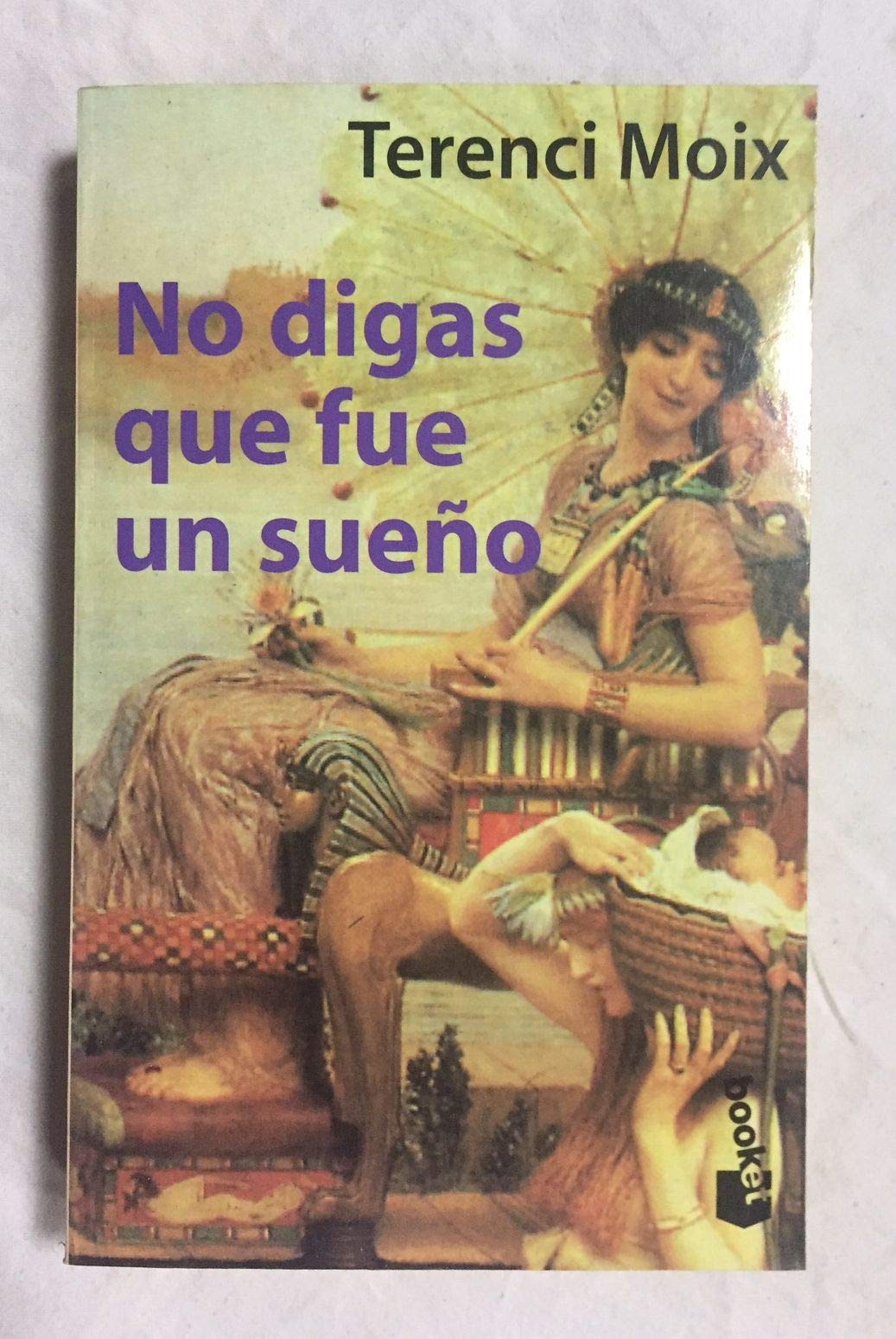 No Digas Que Fue UN Sueno Contemporary literature