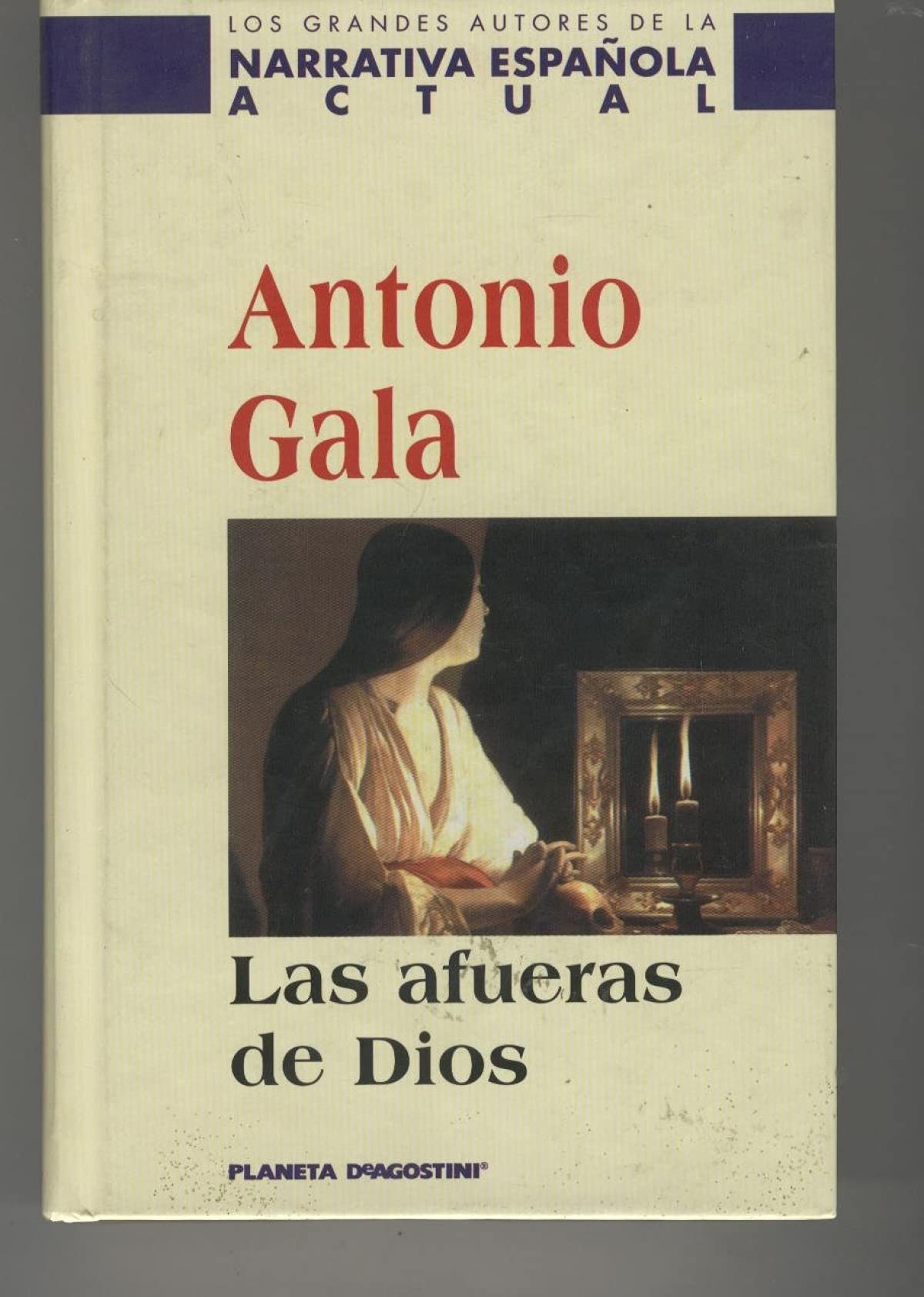 Las afueras de Dios (Autores Españoles e Iberoamericanos) Contemporary literature
