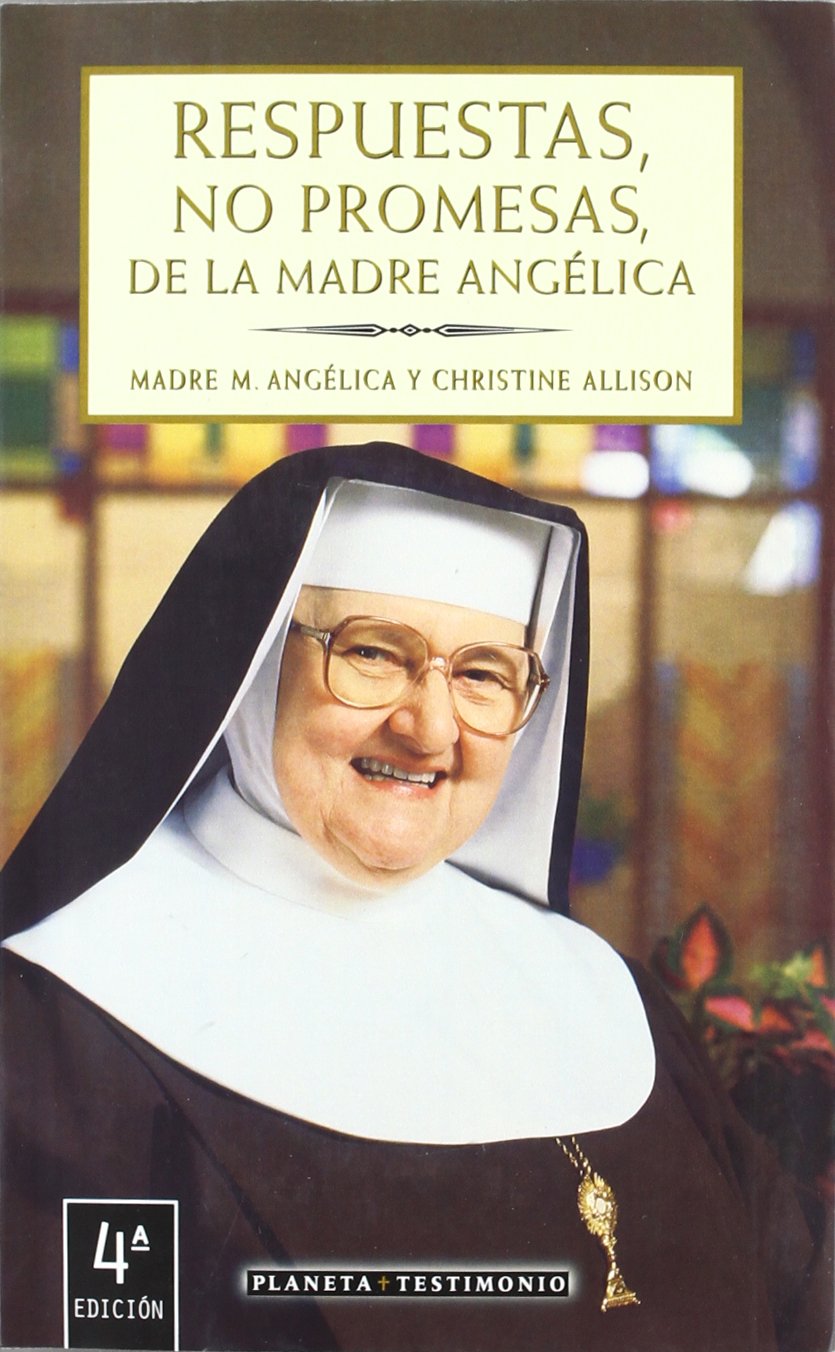 Respuestas, no promesas, de la madre Angel/ Answers, no promises, of Mother Angel Religion & Esotericism