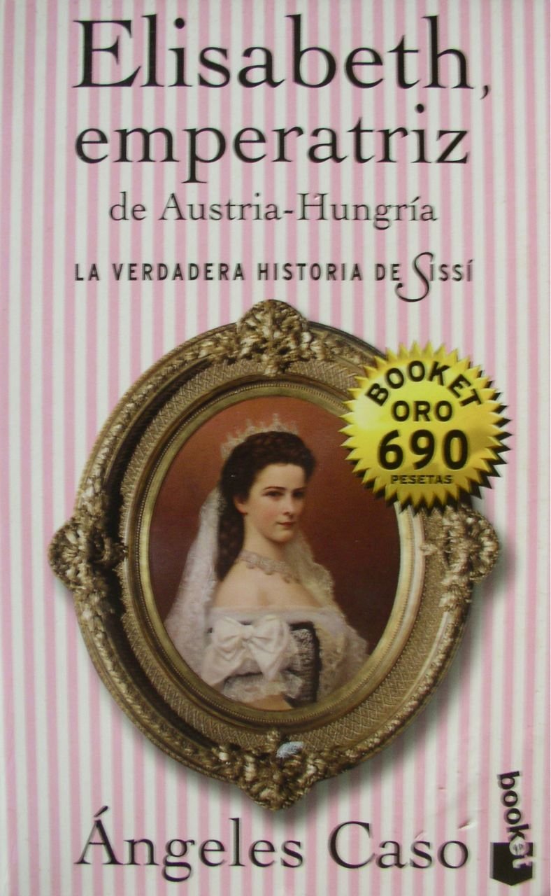 Elisabeth, emperatriz de Austria-hungria Books