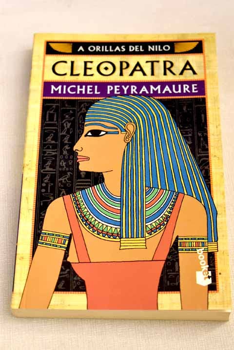 Cleopatra: la reina del Nilo Books
