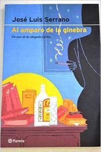 Al Amparo de la Ginebra (Autores Espa~noles E Iberoamericanos) Books