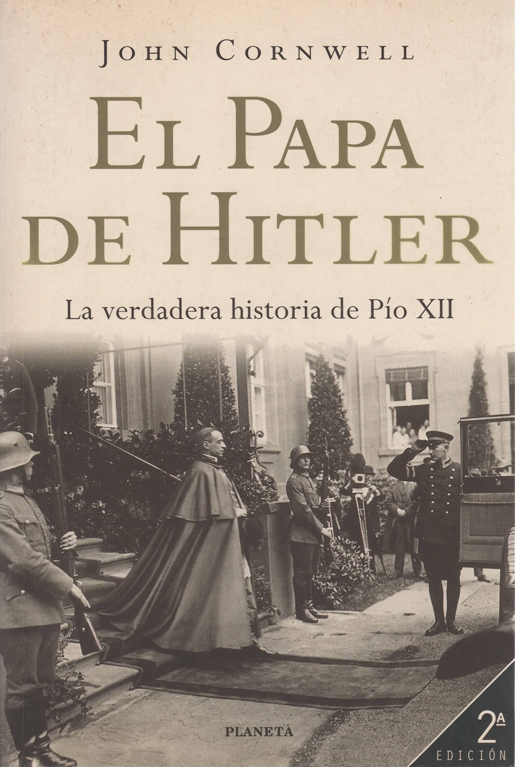 El Papa De Hitler: LA Verdadera Historia De Pio XII book