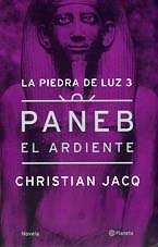 Paneb el ardiente (la piedra de Luz, 3) book