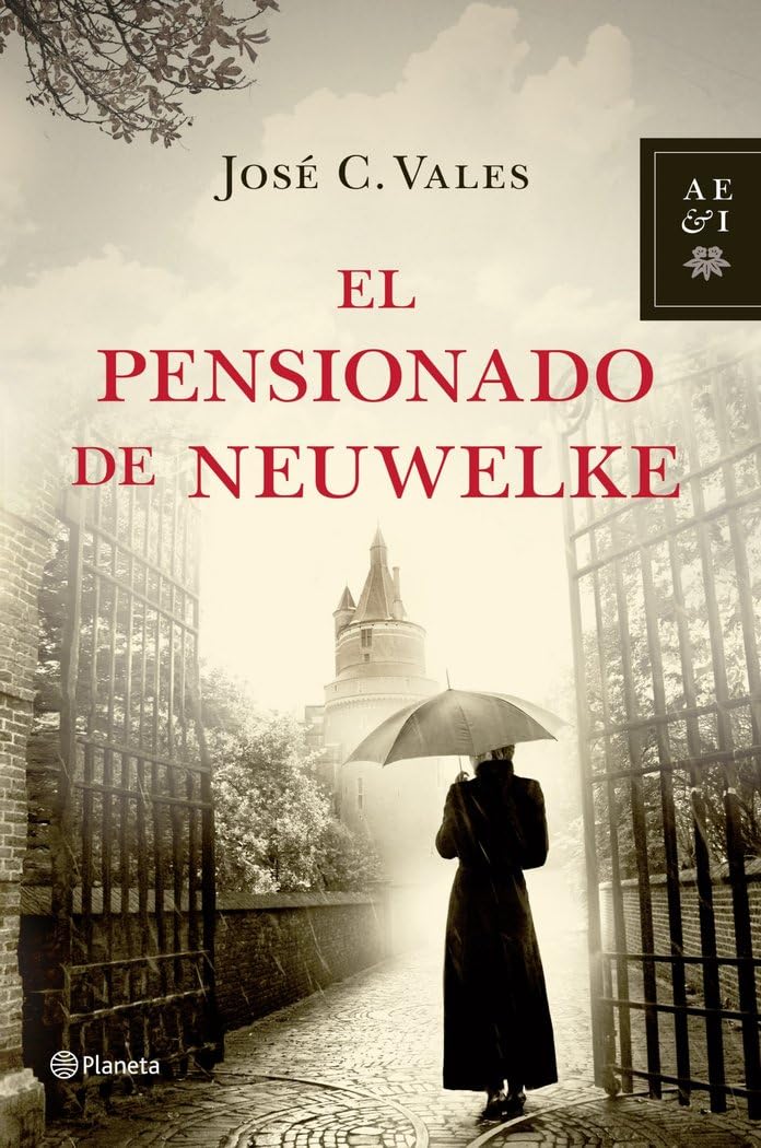 El Pensionado de Neuwelke (Autores Españoles e Iberoamericanos) Contemporary literature