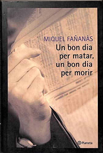 Un bon dia per matar, un bon dia per morir book
