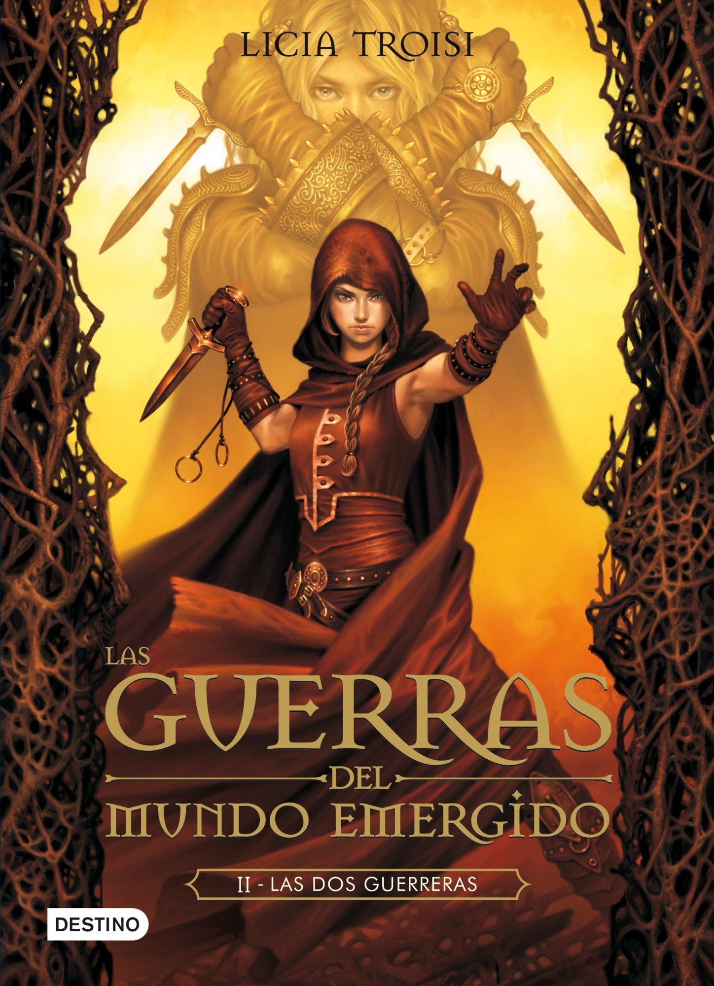 Las dos guerreras: Las Guerras del Mundo Emergido 2 book