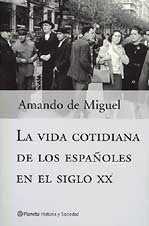 LA Vida Cotidiana De Los Espanoles (Historia y Sociedad) Social Sciences