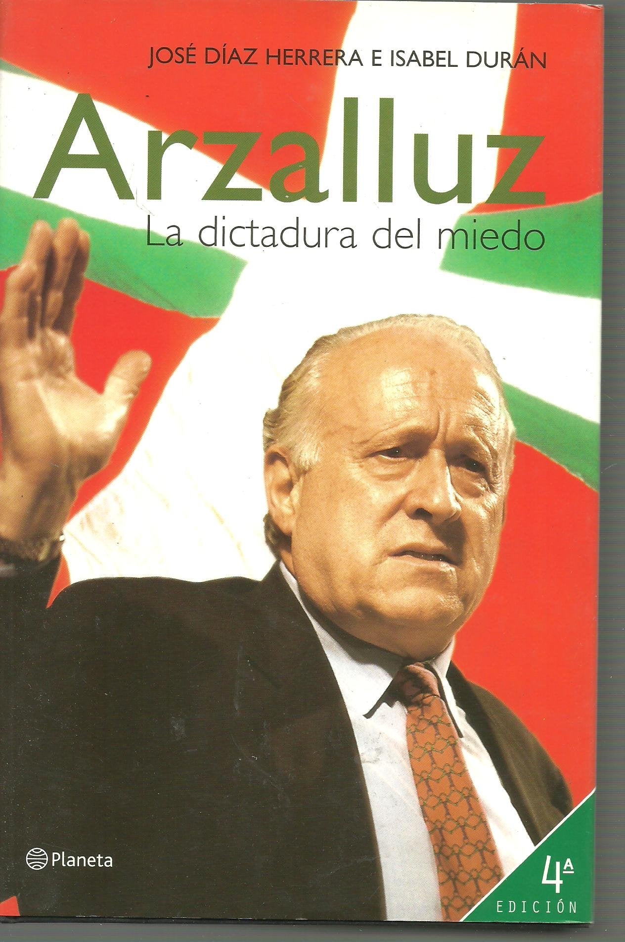 Arzalluz: la dictadura del miedo book