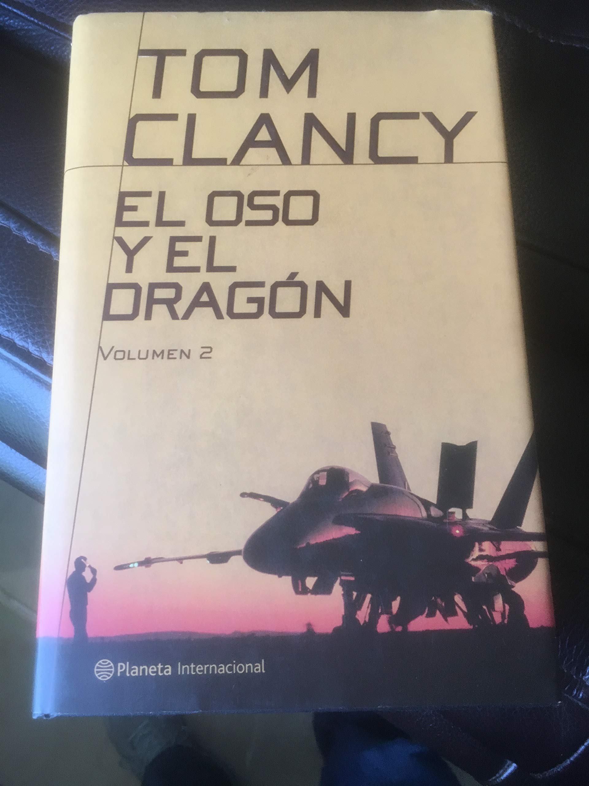 El Oso y El Dragon The Bear and the Dragon book