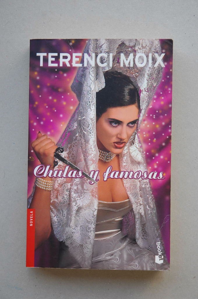 Chulas y famosas o bien La venganza de Erostrato: Prologo por Pere Gimferrer. Contemporary literature Books