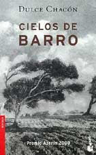 Cielos de barro: Ausgezeichnet mit dem Premio Azorin 2000 Contemporary literature