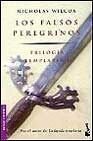 Trilogia templaria I/ Templar Trilogy: Los Falsos Peregrinos/ the False Pilgrims Fiction