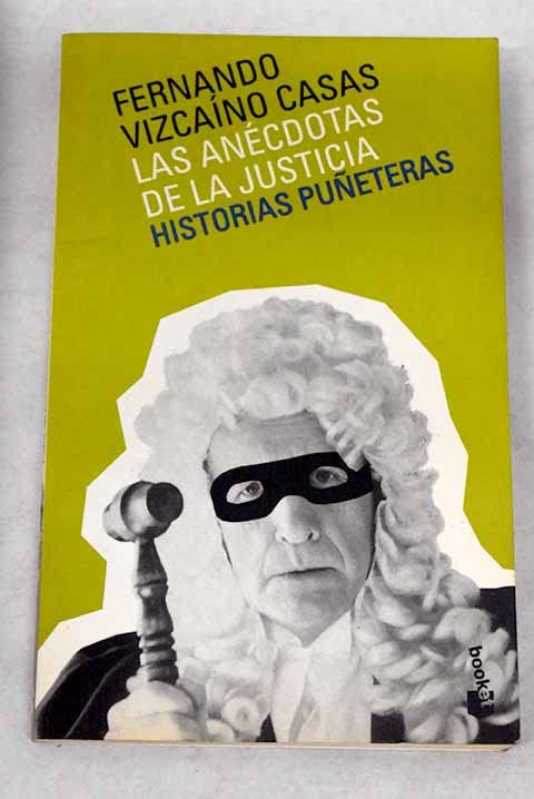 Anecdotas de la justicia, las Books