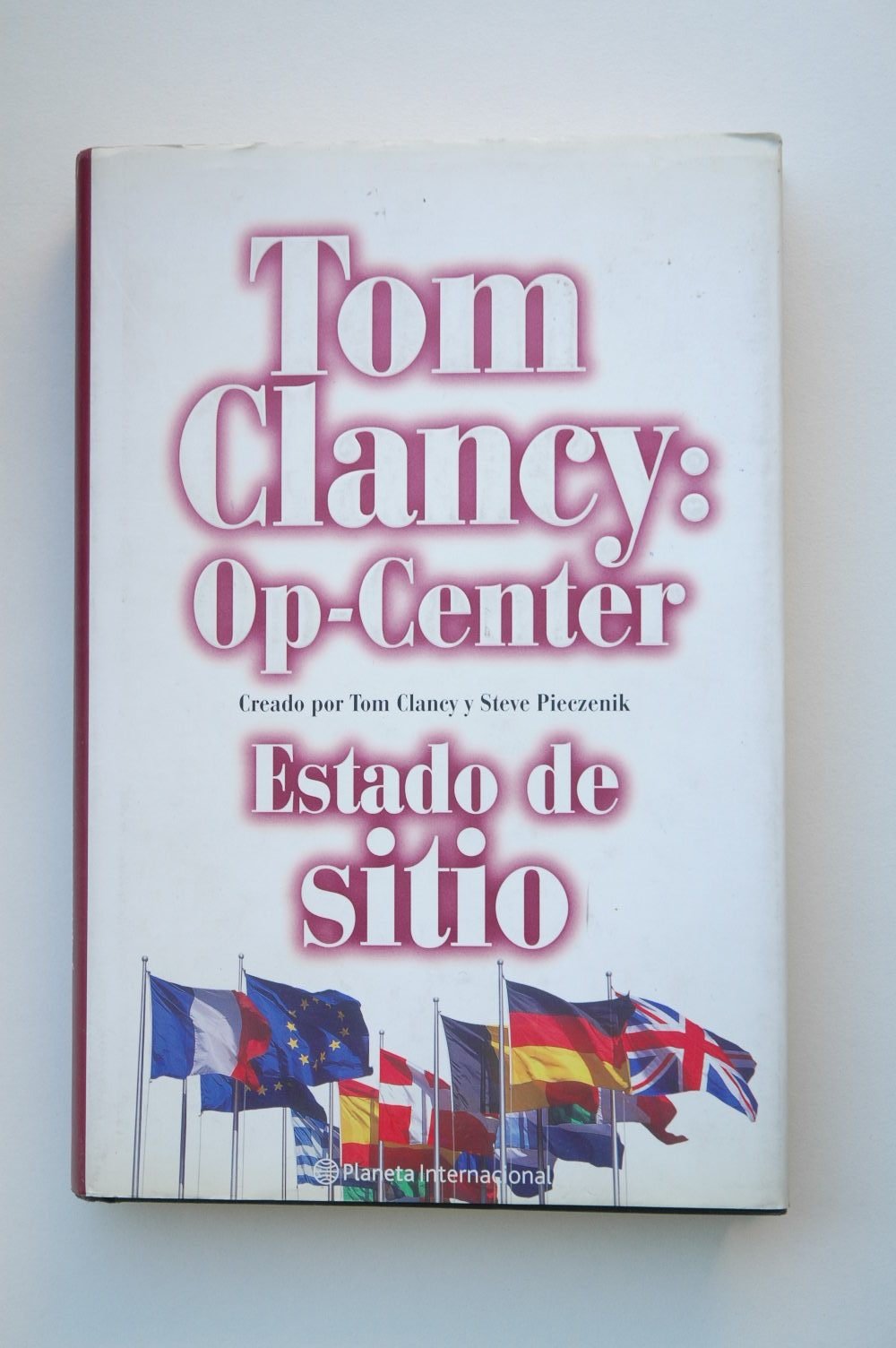 Estado De Sitio / State of Siege (Tom Clancy's Op-Center, Band 6) Contemporary literature