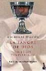 Trilogia templaria III/ Templar Trilogy: La Sangre De Dios/ the Blood of God Fiction