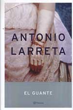 El Guante / The Glove (Autores Espanoles E Iberoamericanos) Contemporary literature