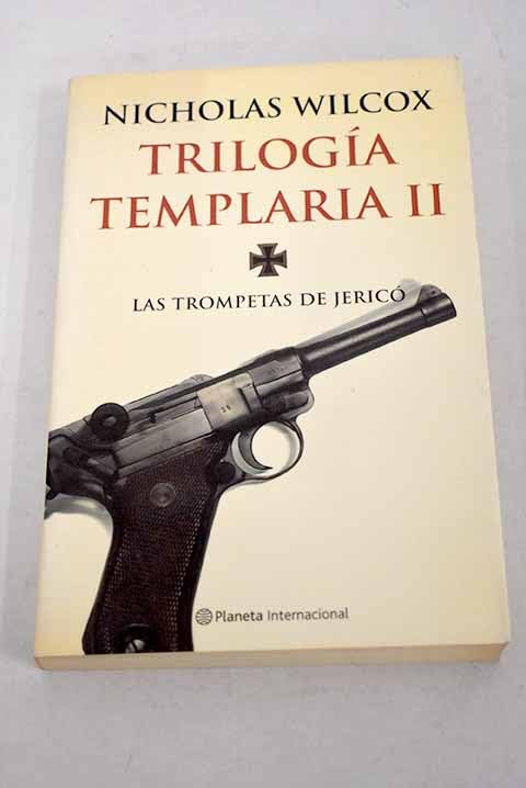 Las trompetas de jerico (trilogia templaria II) book
