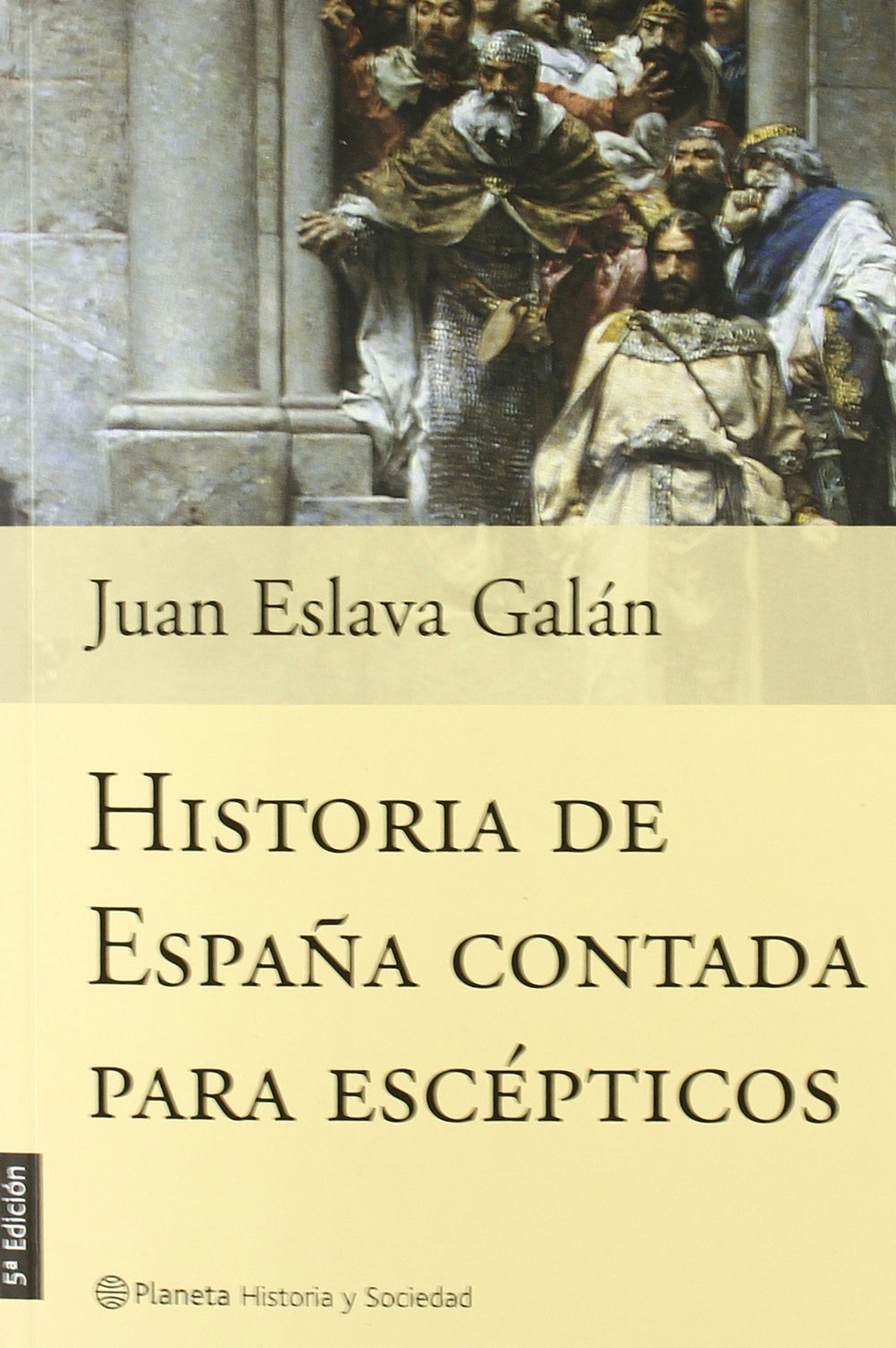 Historia de España contada para escépticos Social Sciences