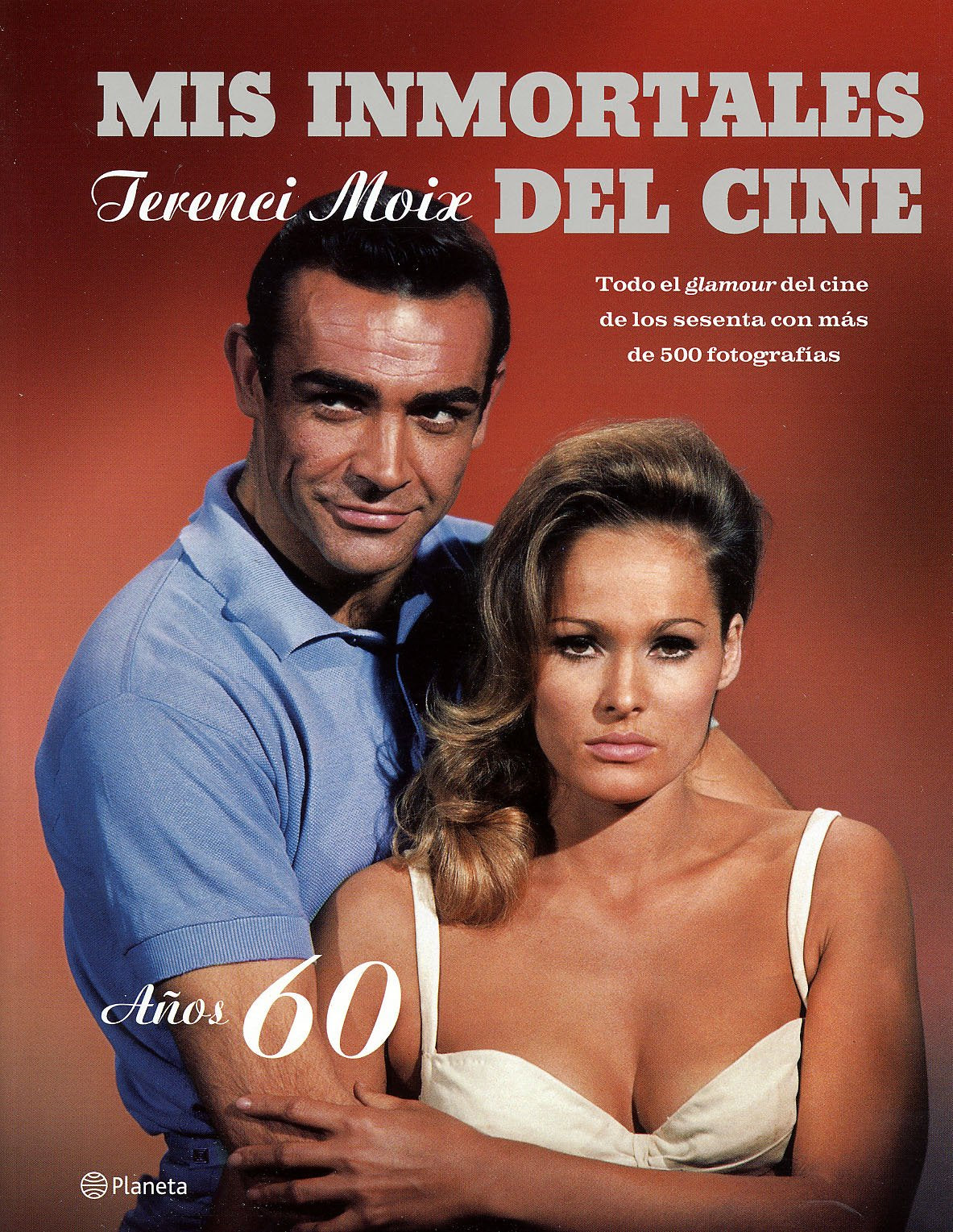 Mis inmortales del cine. Años 60 Film, Art & Culture