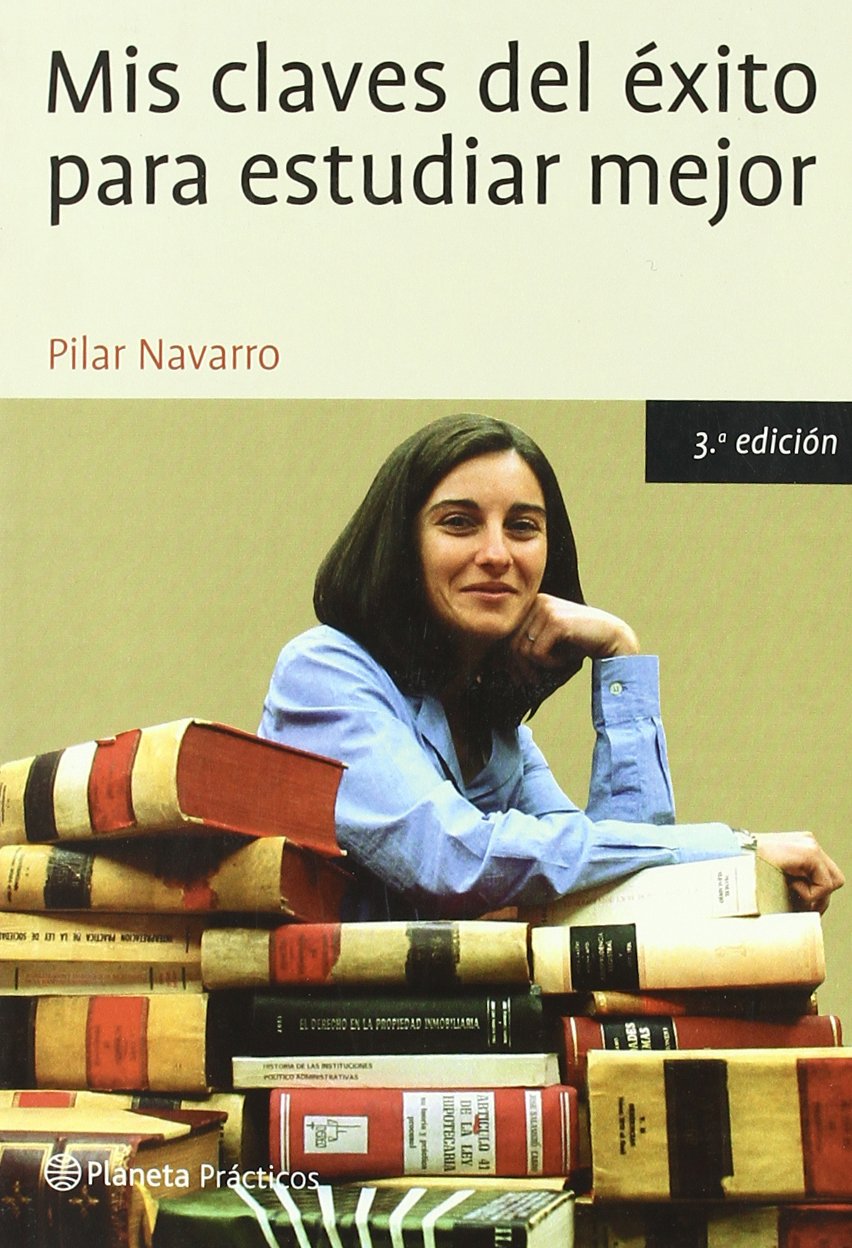 Mis claves del éxito para estudiar mejor (Prácticos) Learning & Reference