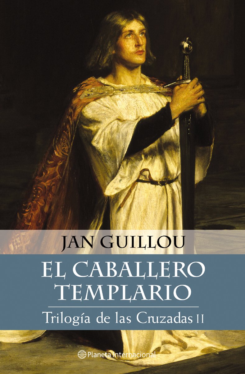 Trilogia De Las Cruzadas II: El Caballero Templario book