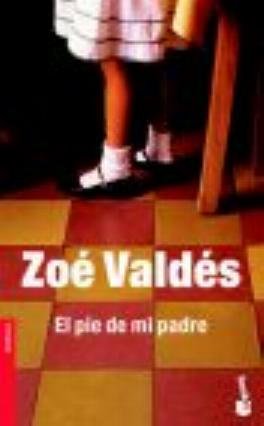 El pie de mi padre (Novela) Contemporary literature Books