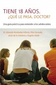 Tiene 18 Anos. Que Le Pasa Doctor book