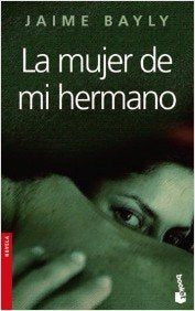 La mujer de mi hermano (Novela) Contemporary literature