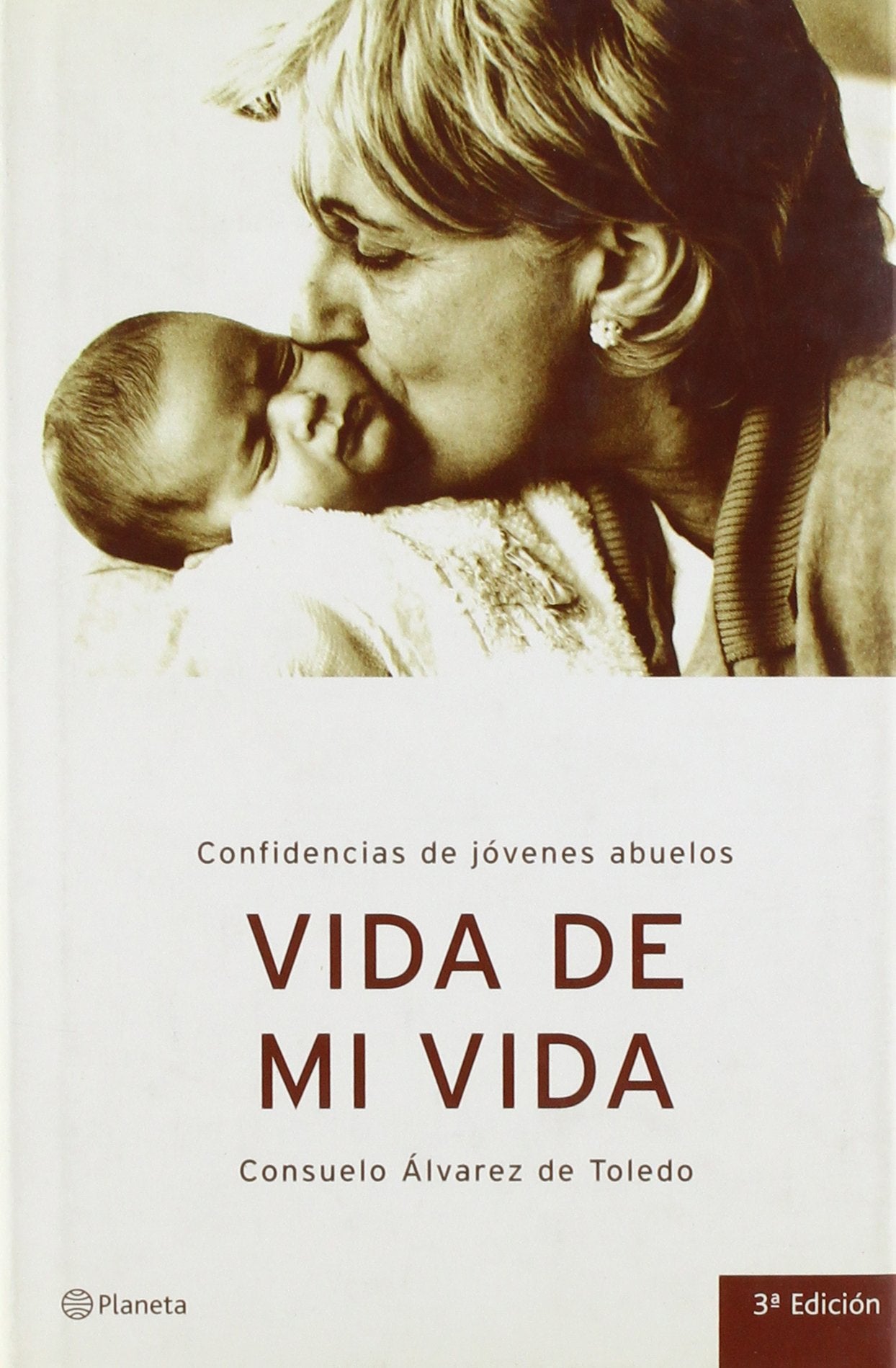 Vida De Mi Vida: Confidencias de Jaovenes Abuelos Contemporary literature