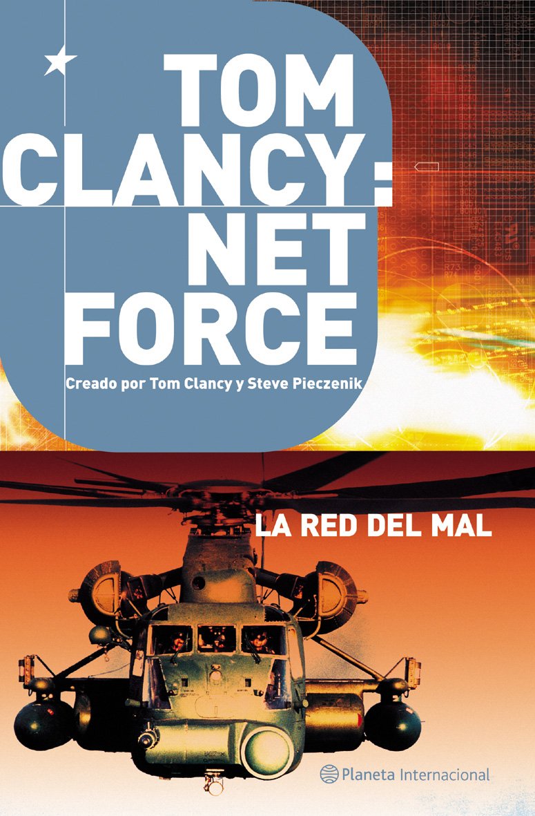 Tom Clancy: Net Force 3. La red del mal (Planeta Internacional) Contemporary literature