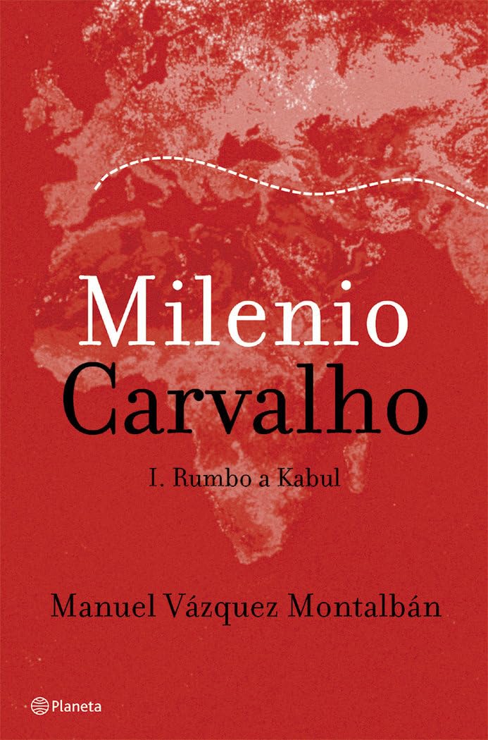 Milenio Carvalho. I. Rumbo a Kabul (Autores Españoles e Iberoamericanos) Contemporary literature