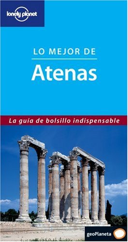 Lo mejor de Atenas (Guías Lo mejor de... Lonely Planet) Leisure, Home & Garden