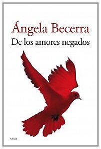 De los amores negados (Planeta Fábula) Books