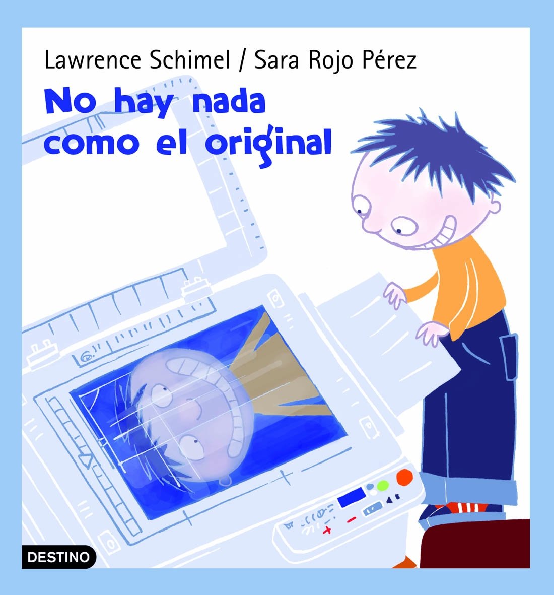 No hay nada como el original (Libros ilustrados, Band 1) Social Sciences