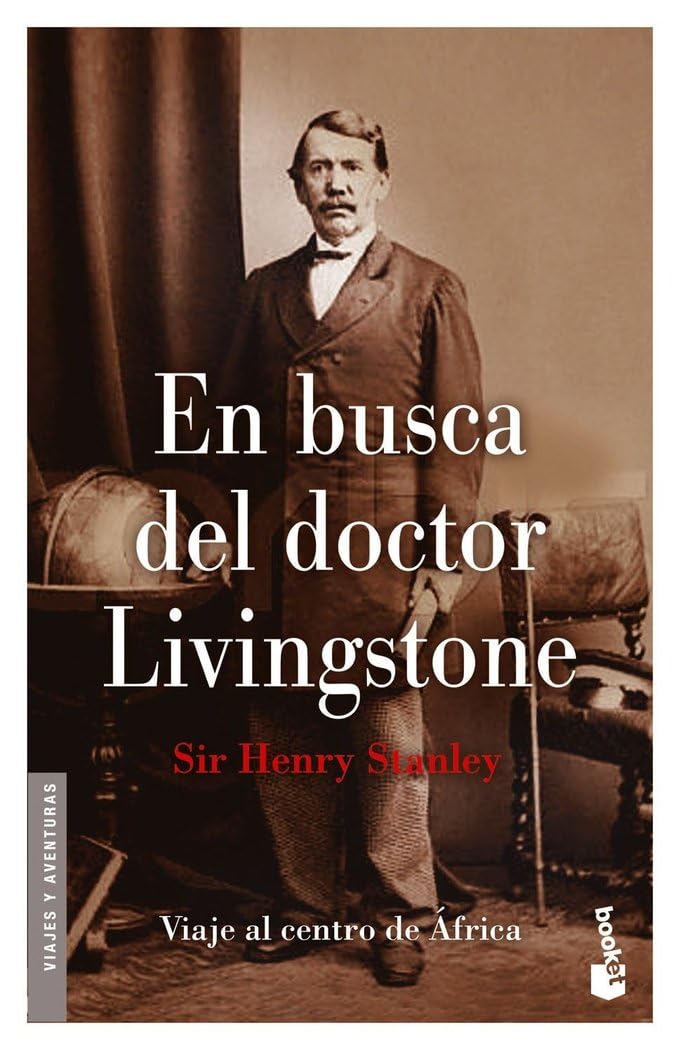 En busca del doctor Livingstone (VIAJES Y AVENTURAS) Politics & Society