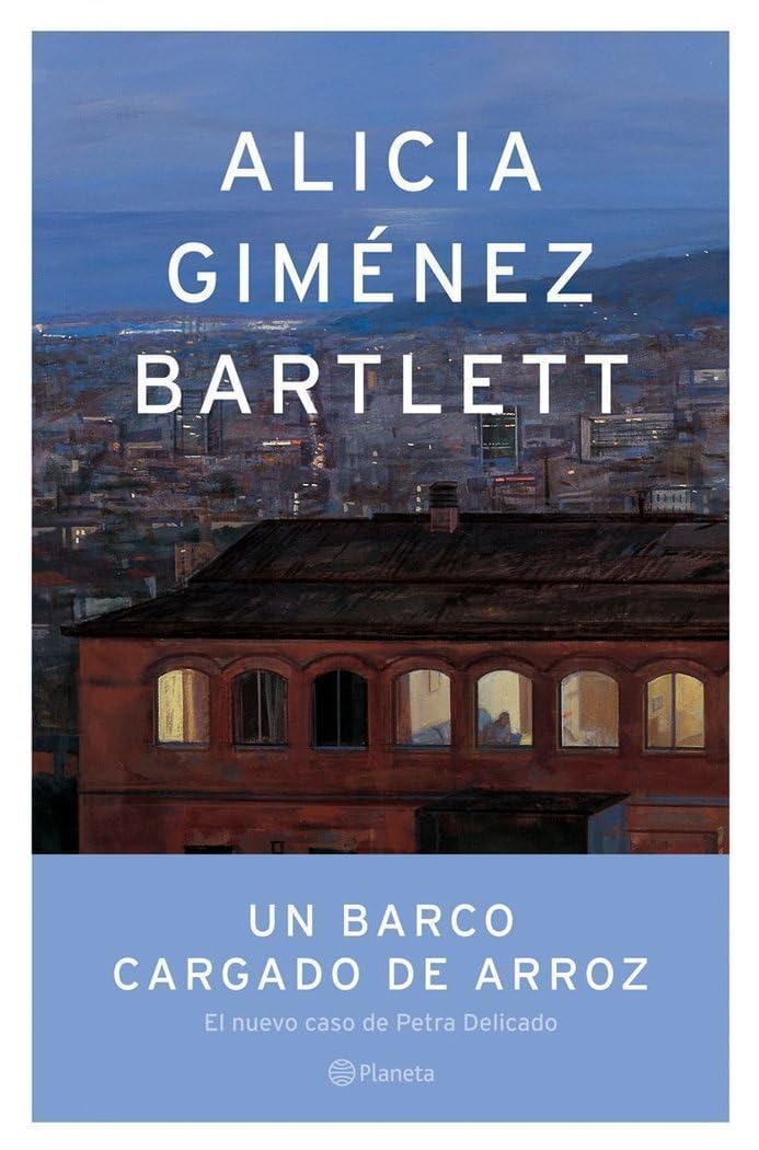 Un barco cargado de arroz (Autores Españoles e Iberoamericanos) Contemporary literature