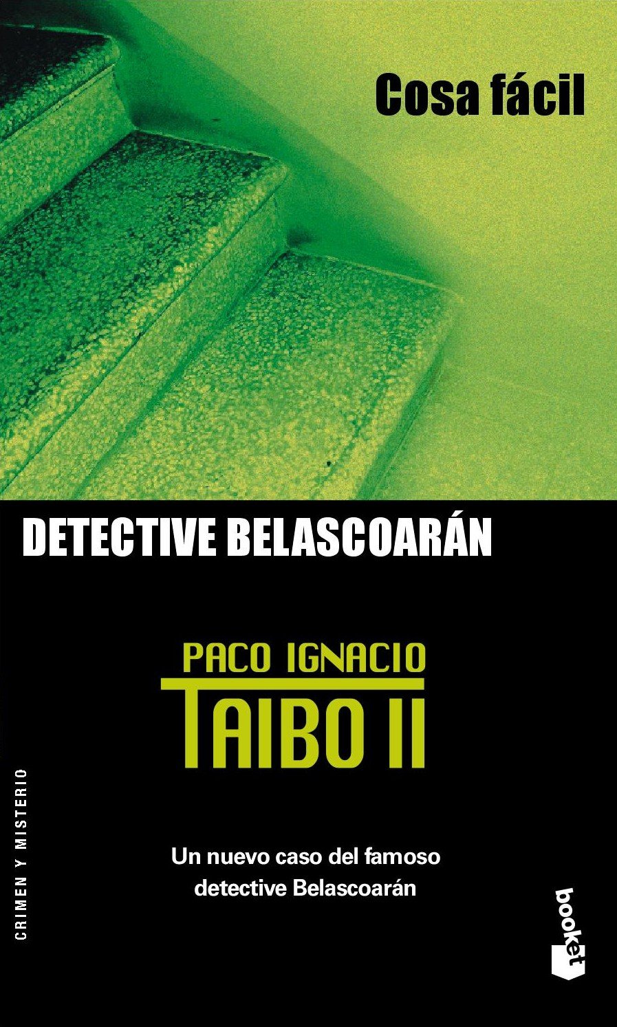 Cosa fácil (Serie Belascoaran) (Biblioteca Miguel Delibes) Contemporary literature