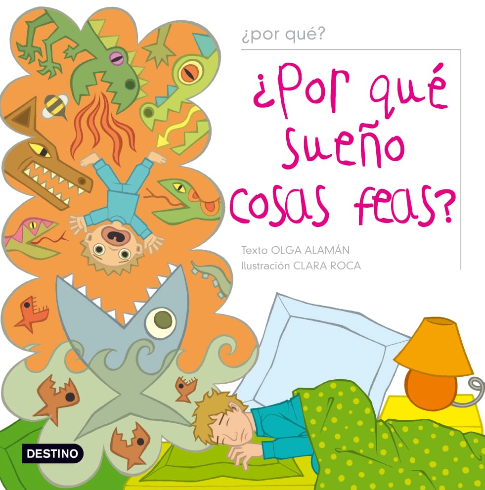 ¿Por qué sueño cosas feas? book