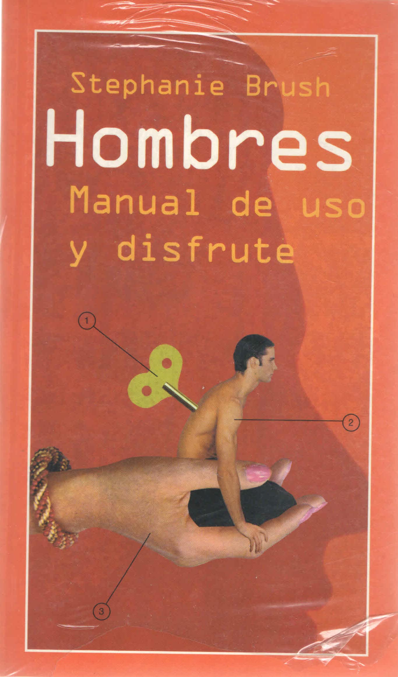 Hombres: manual de uso y disfrute Books