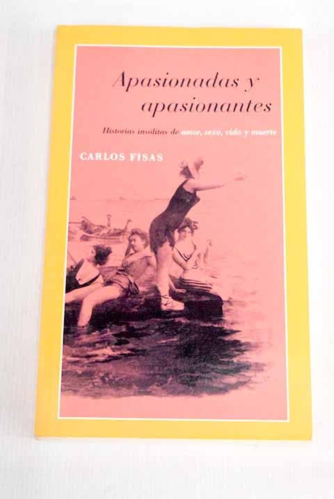 Apasionadas y apasionantes Books